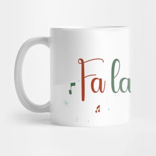 Fa la la la la Christmas Design Mug